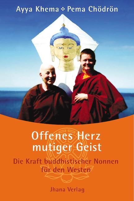 Cover: 9783931274283 | Offenes Herz - mutiger Geist | Ayya Khema (u. a.) | Buch | 368 S.