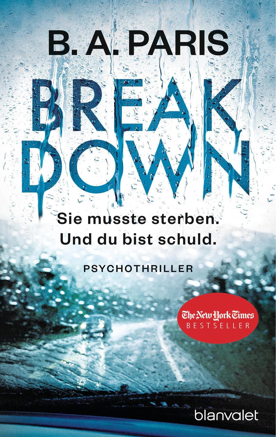 Cover: 9783734102646 | Breakdown - Sie musste sterben. Und du bist schuld | Psychothriller