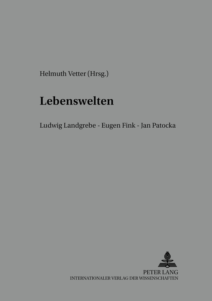 Cover: 9783631501375 | Lebenswelten | Helmuth Vetter | Taschenbuch | Deutsch | Peter Lang