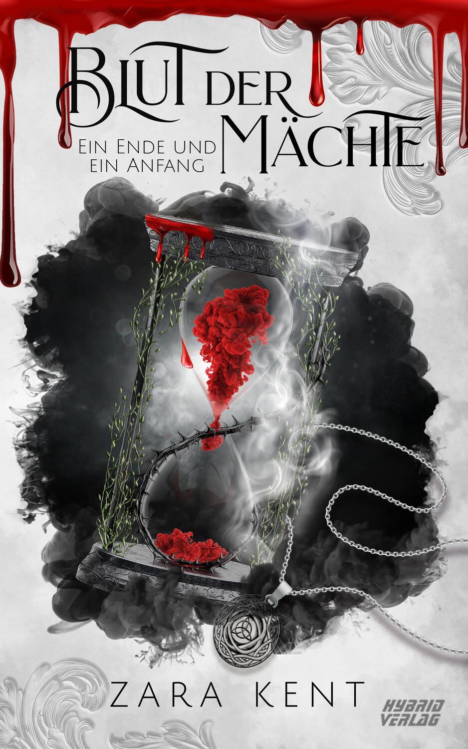 Cover: 9783967412024 | Blut der Mächte | Ein Ende und ein Anfang | Zara Kent | Taschenbuch