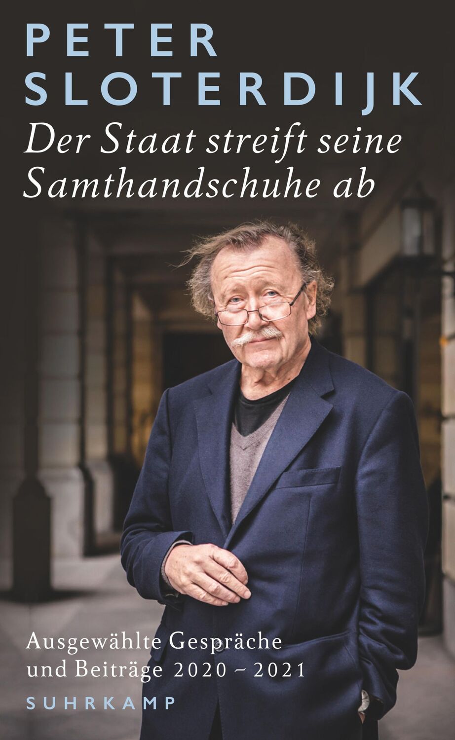 Cover: 9783518472224 | Der Staat streift seine Samthandschuhe ab | Peter Sloterdijk | Buch