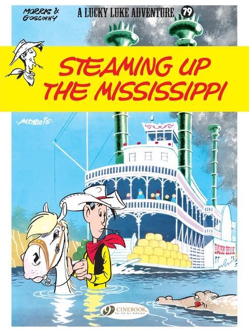 Cover: 9781800440173 | Lucky Luke Vol. 79: Steaming Up The Mississippi | Laurent Jul | Buch