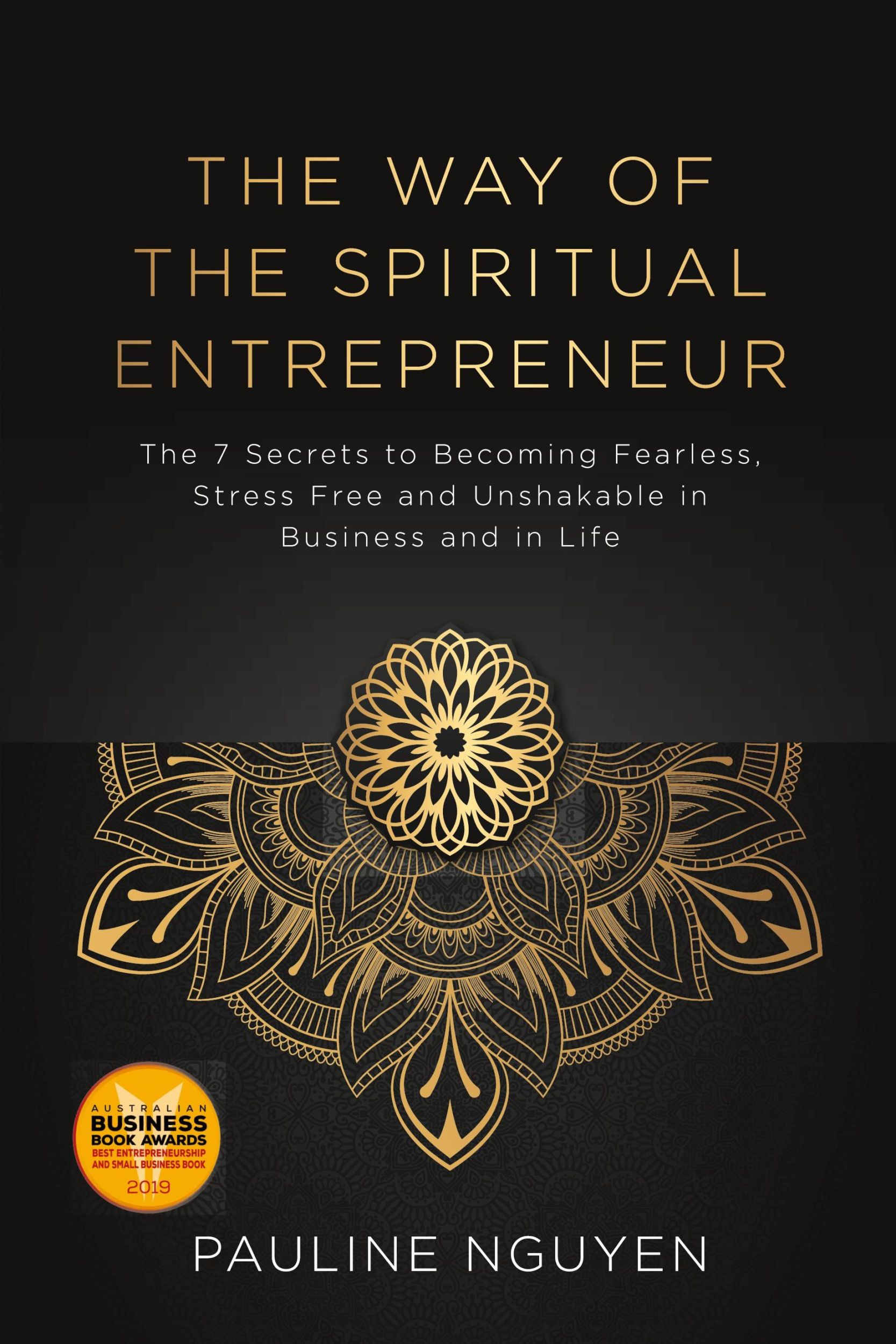 Cover: 9780648402459 | The Way of the Spiritual Entrepreneur | Pauline Nguyen | Taschenbuch