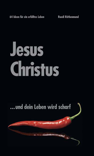 Cover: 9783906959184 | Jesus Christus | Ruedi Röthenmund | Buch | Buch | Mosaic Stones, CH