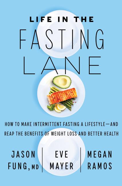 Cover: 9780062969446 | Life in the Fasting Lane | Jason Fung (u. a.) | Buch | Gebunden | 2020