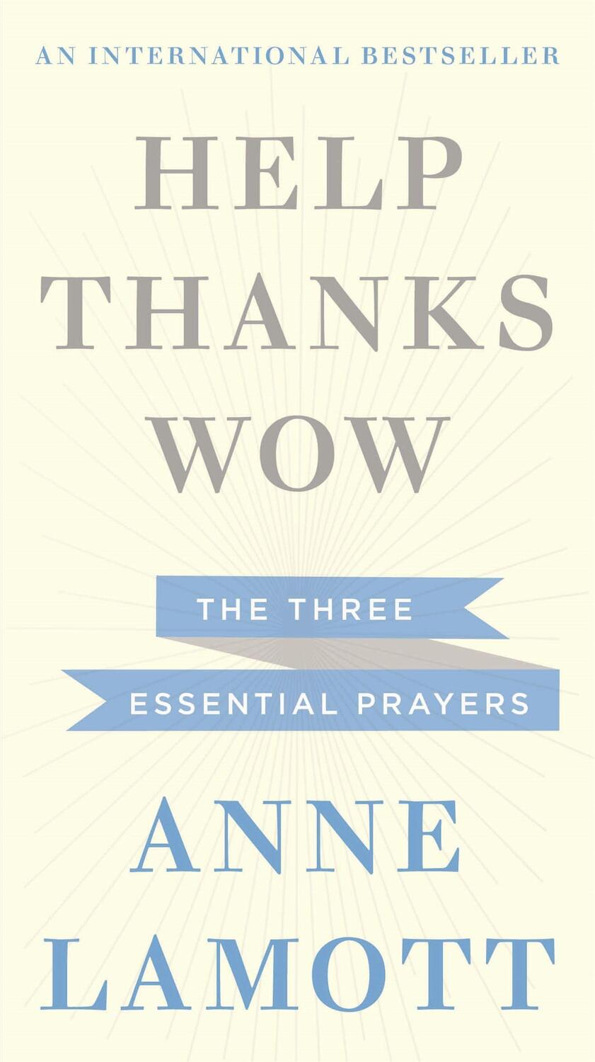 Cover: 9781444750355 | Help, Thanks, Wow | Anne Lamott | Taschenbuch | Englisch | 2015