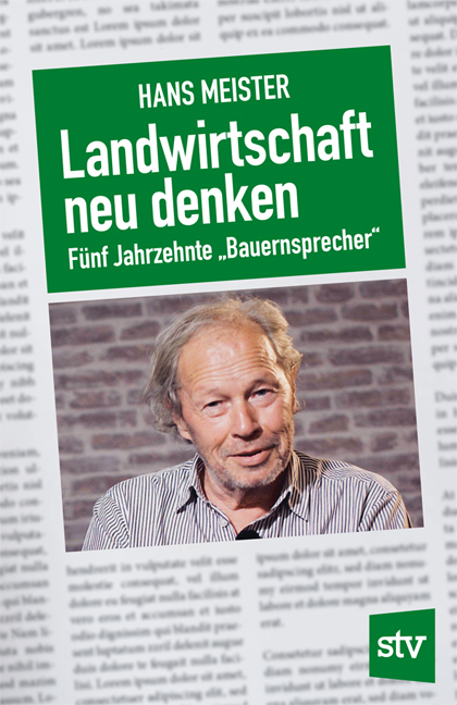 Cover: 9783702020163 | Landwirtschaft neu denken | Fünf Jahrzehnte "Bauernsprecher" | Meister