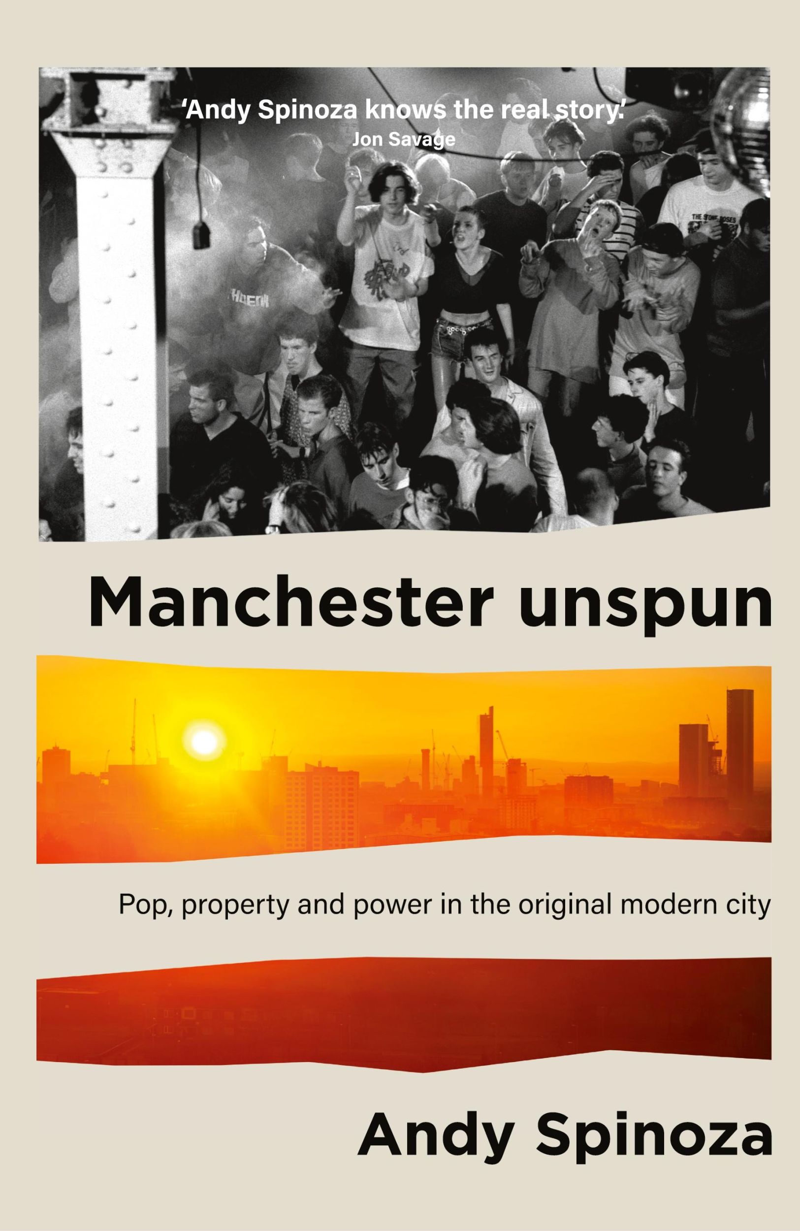 Cover: 9781526168450 | Manchester Unspun | How a City Got High on Music | Andy Spinoza | Buch