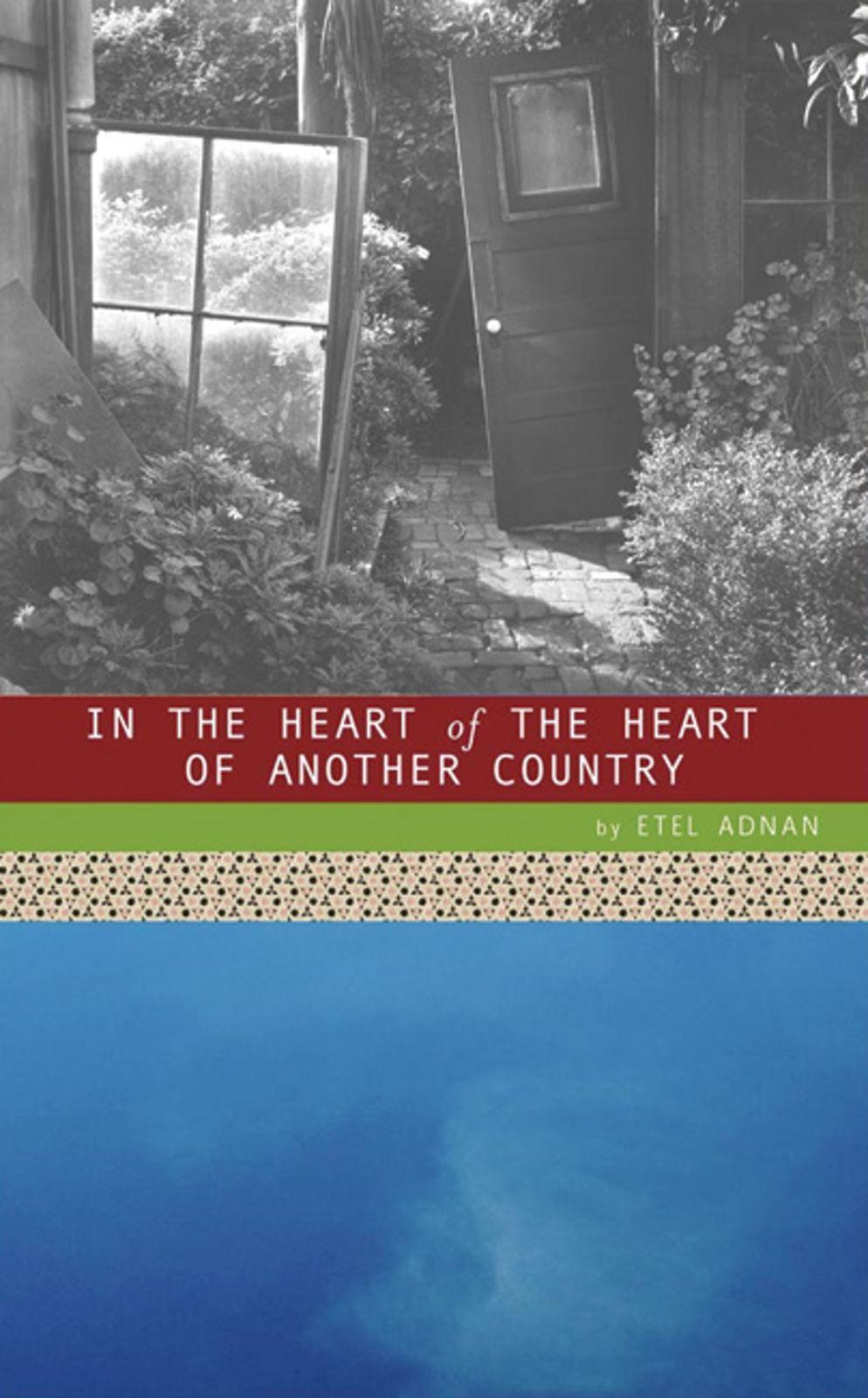 Cover: 9780872864467 | In the Heart of the Heart of Another Country | Etel Adnan | Buch