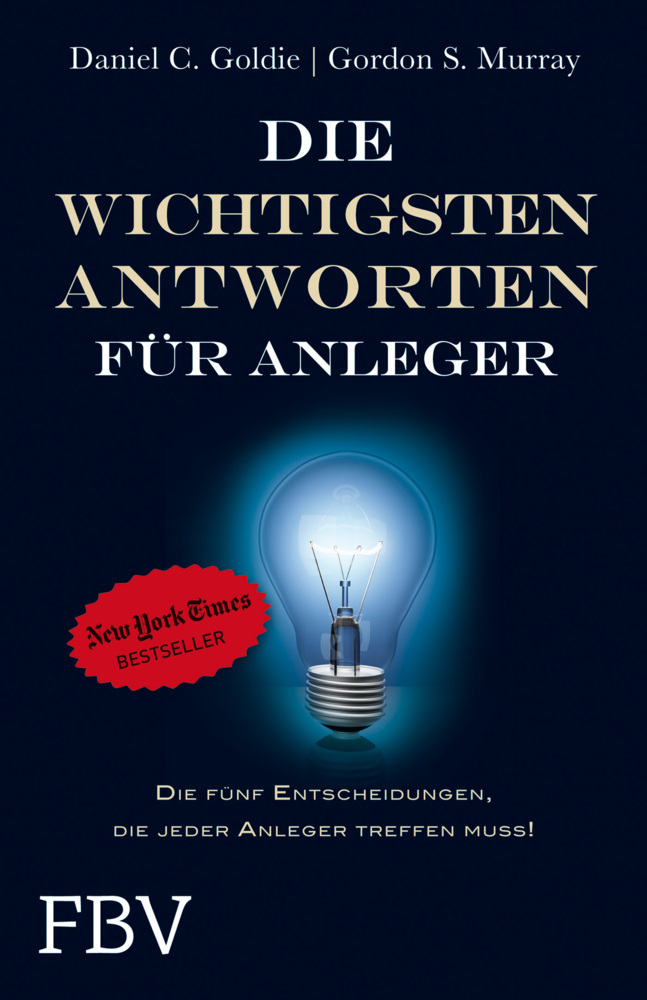 Cover: 9783959725729 | Die wichtigsten Antworten für Anleger | Daniel C. Goldie (u. a.)