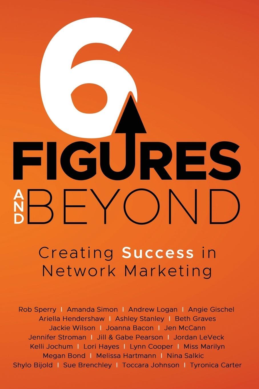 Cover: 9781735844732 | 6 Figures and Beyond | Rob Sperry (u. a.) | Taschenbuch | Paperback