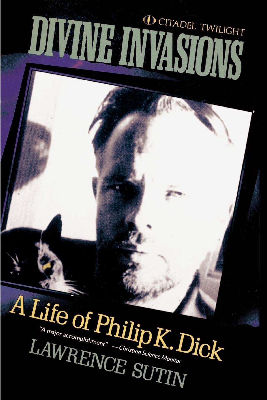 Cover: 9780806512280 | Divine Invasions | A Life of Philip K. Dick | Lawrence Sutin | Buch