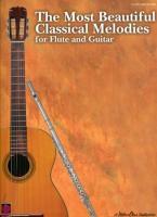 Cover: 73999868630 | The Most Beautiful Classical Melodies | For Flute and Guitar | Buch