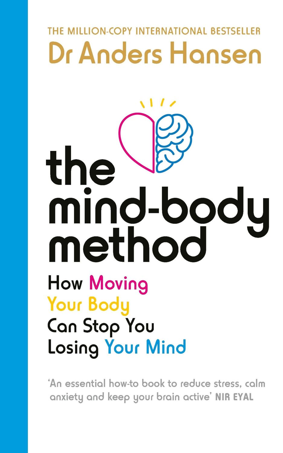 Cover: 9781785044366 | The Mind-Body Method | Anders Hansen | Taschenbuch | Vermilion | XVI