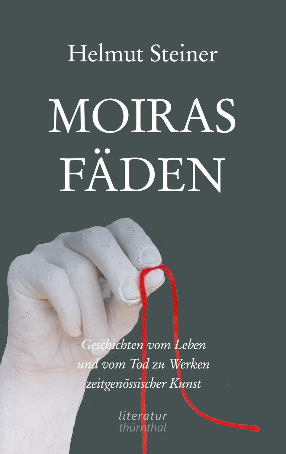 Cover: 9783758330698 | Moiras Fäden | Geschichten vom Leben und vom Tod | Helmut Steiner