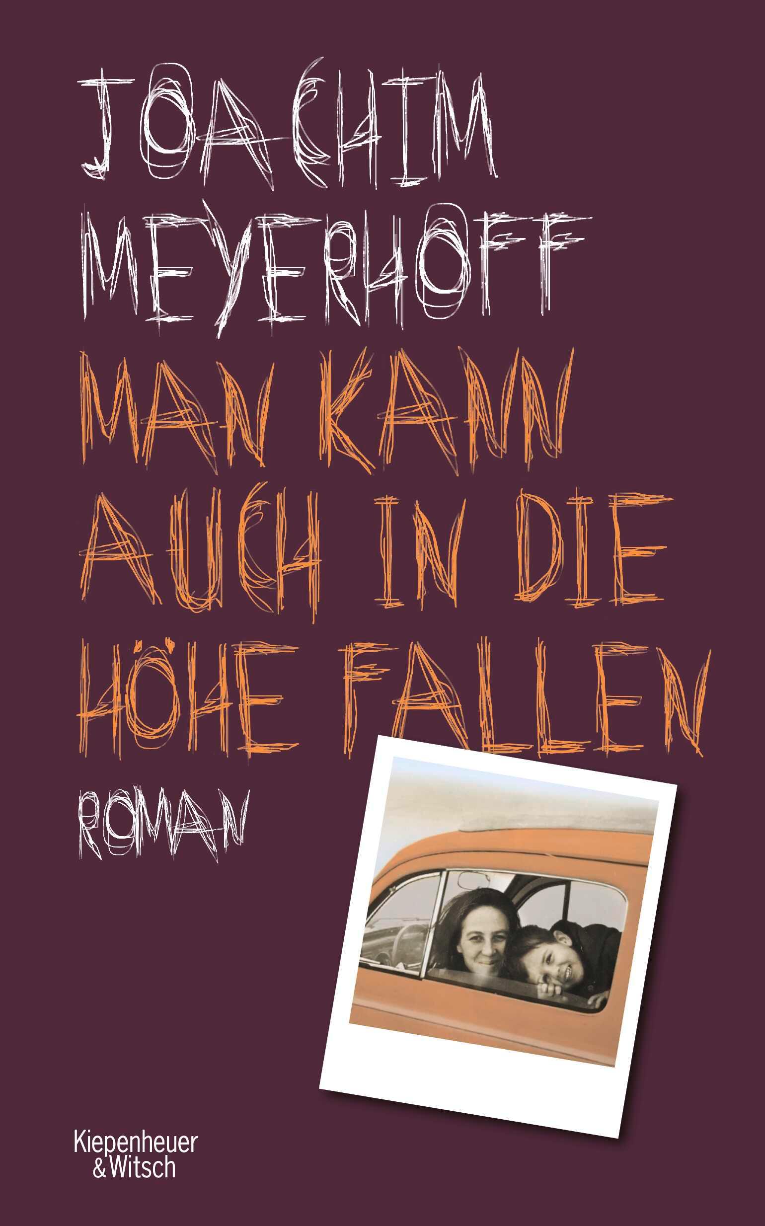 Cover: 9783462006995 | Man kann auch in die Höhe fallen | Roman | Joachim Meyerhoff | Buch