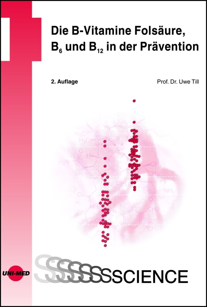 Cover: 9783837414202 | Die B-Vitamine Folsäure, B6 und B12 in der Prävention | Uwe Till