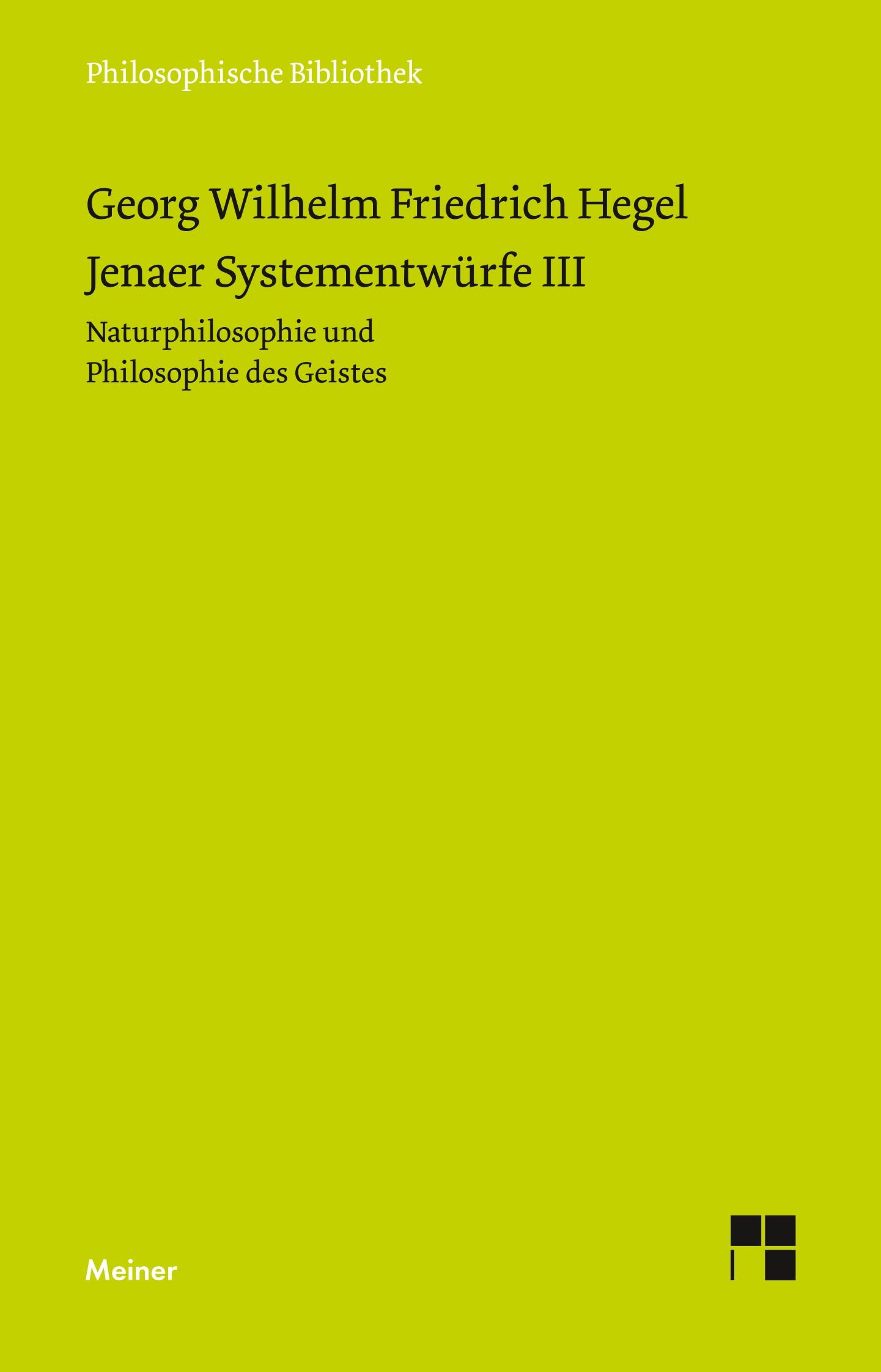 Cover: 9783787306848 | Jenaer Systementwürfe III | Georg Wilhelm Friedrich Hegel | Buch