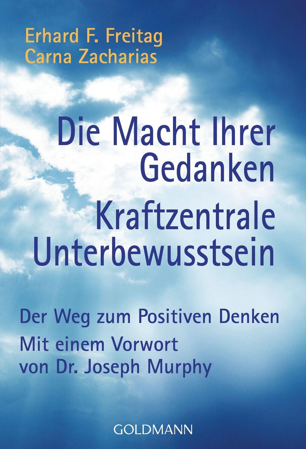 Cover: 9783442136186 | Die Macht Ihrer Gedanken / Kraftzentrale Unterbewußtsein | Freitag