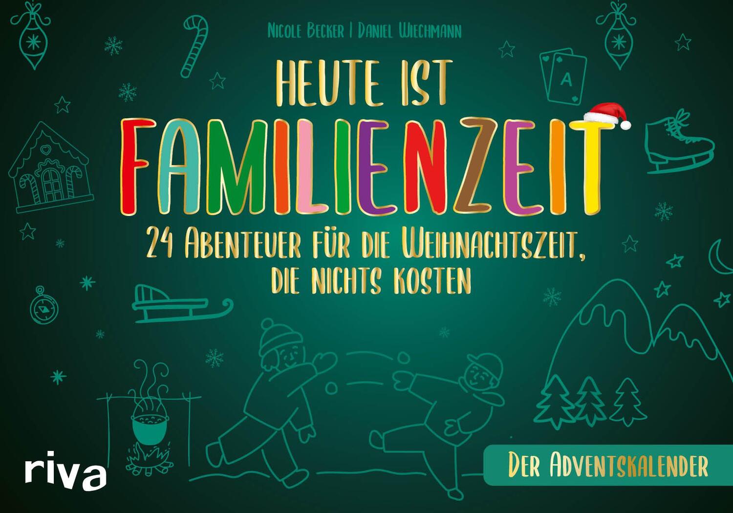 Cover: 9783742327260 | Heute ist Familienzeit - Der Adventskalender | Wiechmann (u. a.)