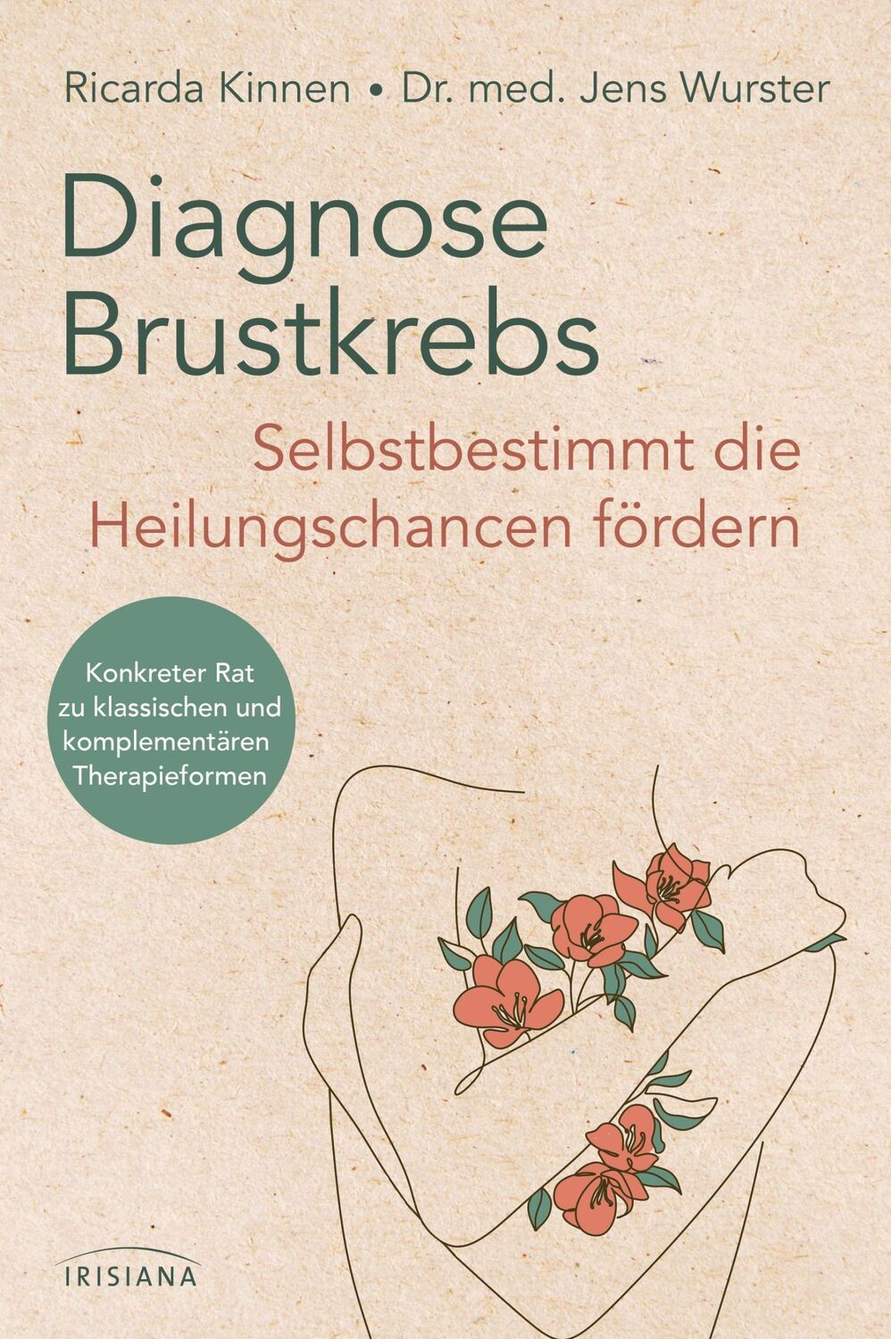 Cover: 9783424154146 | Diagnose Brustkrebs: Selbstbestimmt die Heilungschancen fördern | Buch