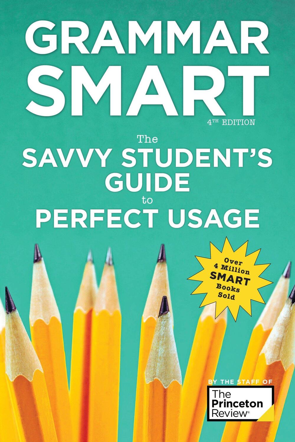 Cover: 9781524710569 | Grammar Smart, 4th Edition: The Savvy Student's Guide to Perfect Usage