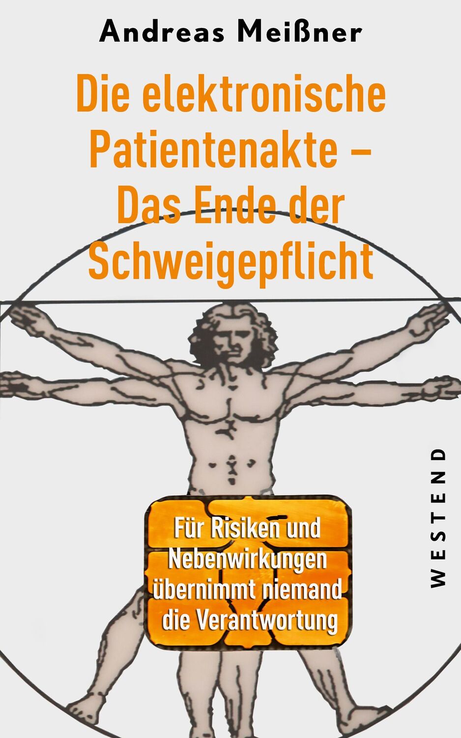 Cover: 9783864894725 | Die elektronische Patientenakte - Das Ende der Schweigepflicht | Buch