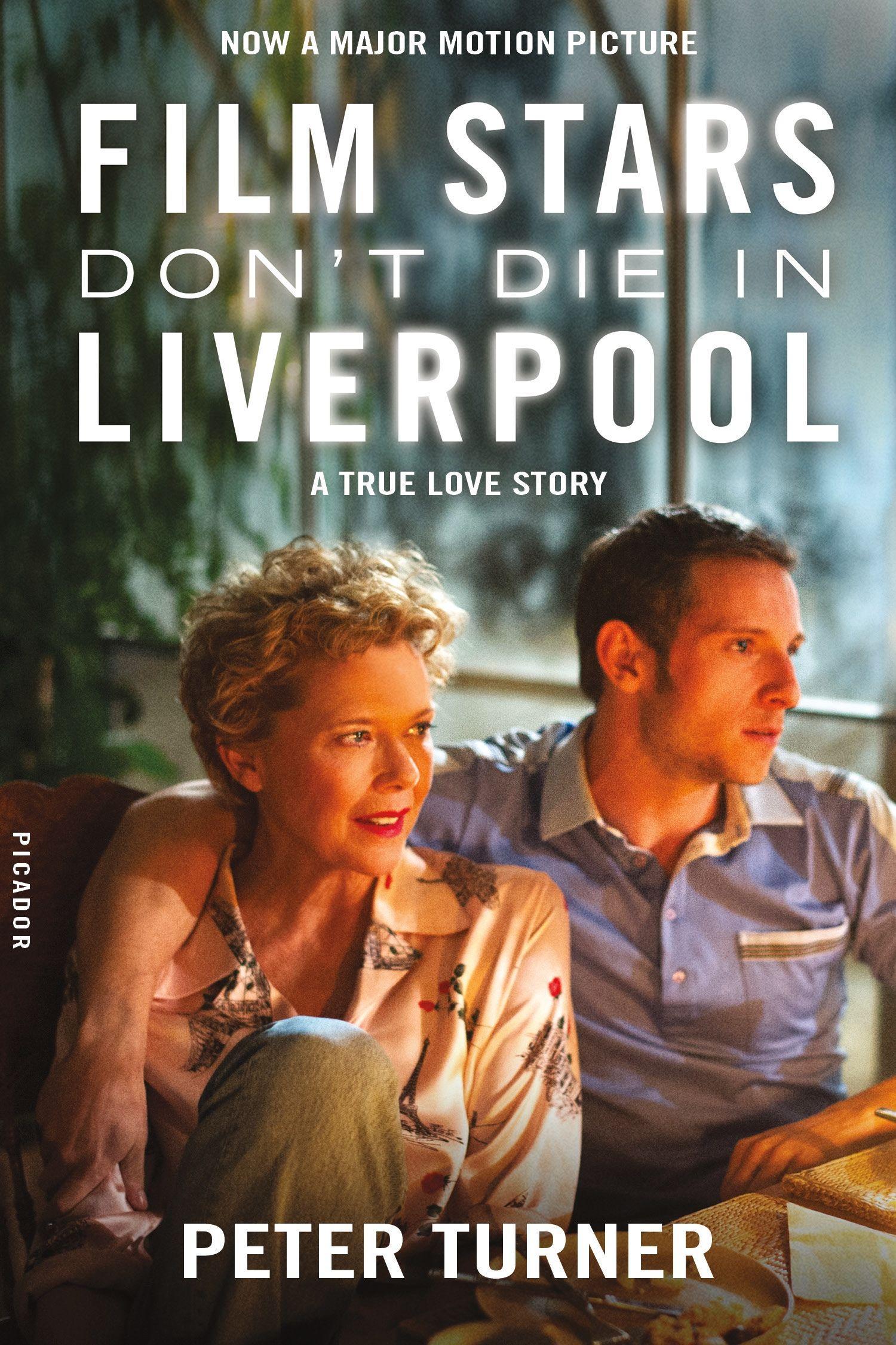 Cover: 9781250194930 | FILM STARS DONT DIE IN LIVERPO | A True Love Story | Peter Turner