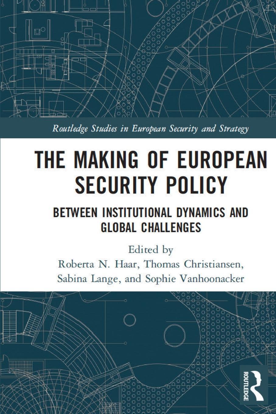 Cover: 9780367774806 | The Making of European Security Policy | Roberta Haar (u. a.) | Buch