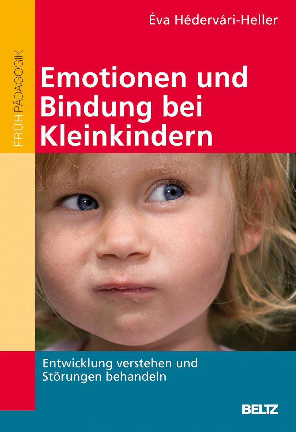 Cover: 9783407627360 | Emotionen und Bindung bei Kleinkindern | Éva Hédervári-Heller | Buch