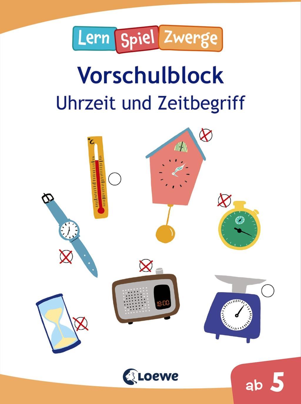 Cover: 9783743203334 | Uhrzeit und Zeitbegriff | Vorschulblock, Die neuen LernSpielZwerge