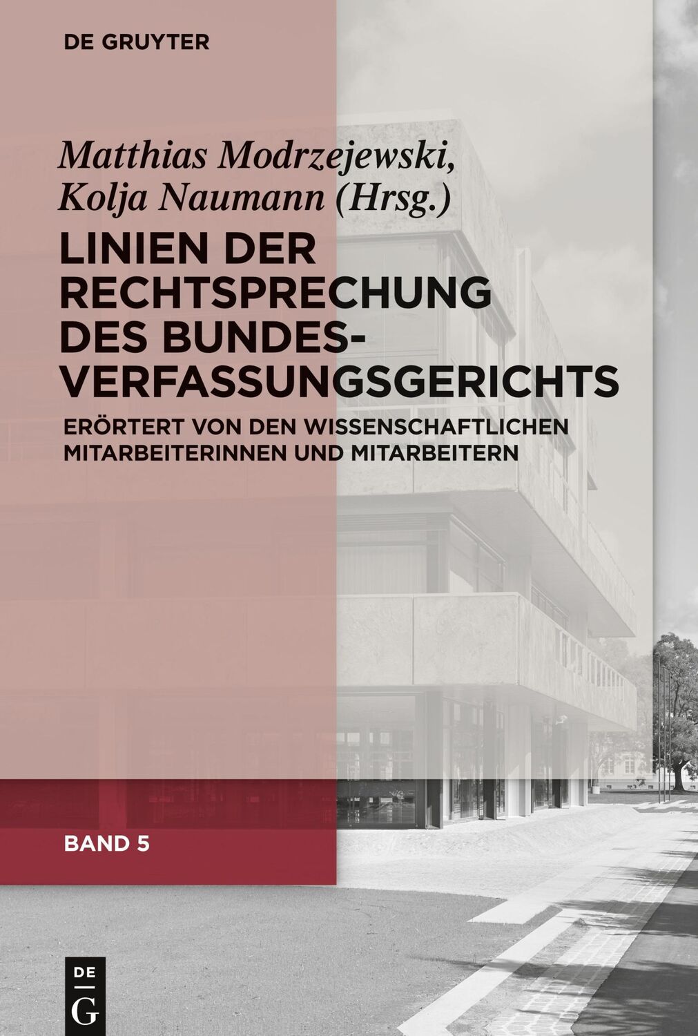 Cover: 9783110600803 | Linien der Rechtsprechung des Bundesverfassungsgerichts - erörtert...