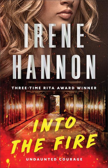 Cover: 9780800741884 | Into the Fire | Irene Hannon | Taschenbuch | Englisch | 2023