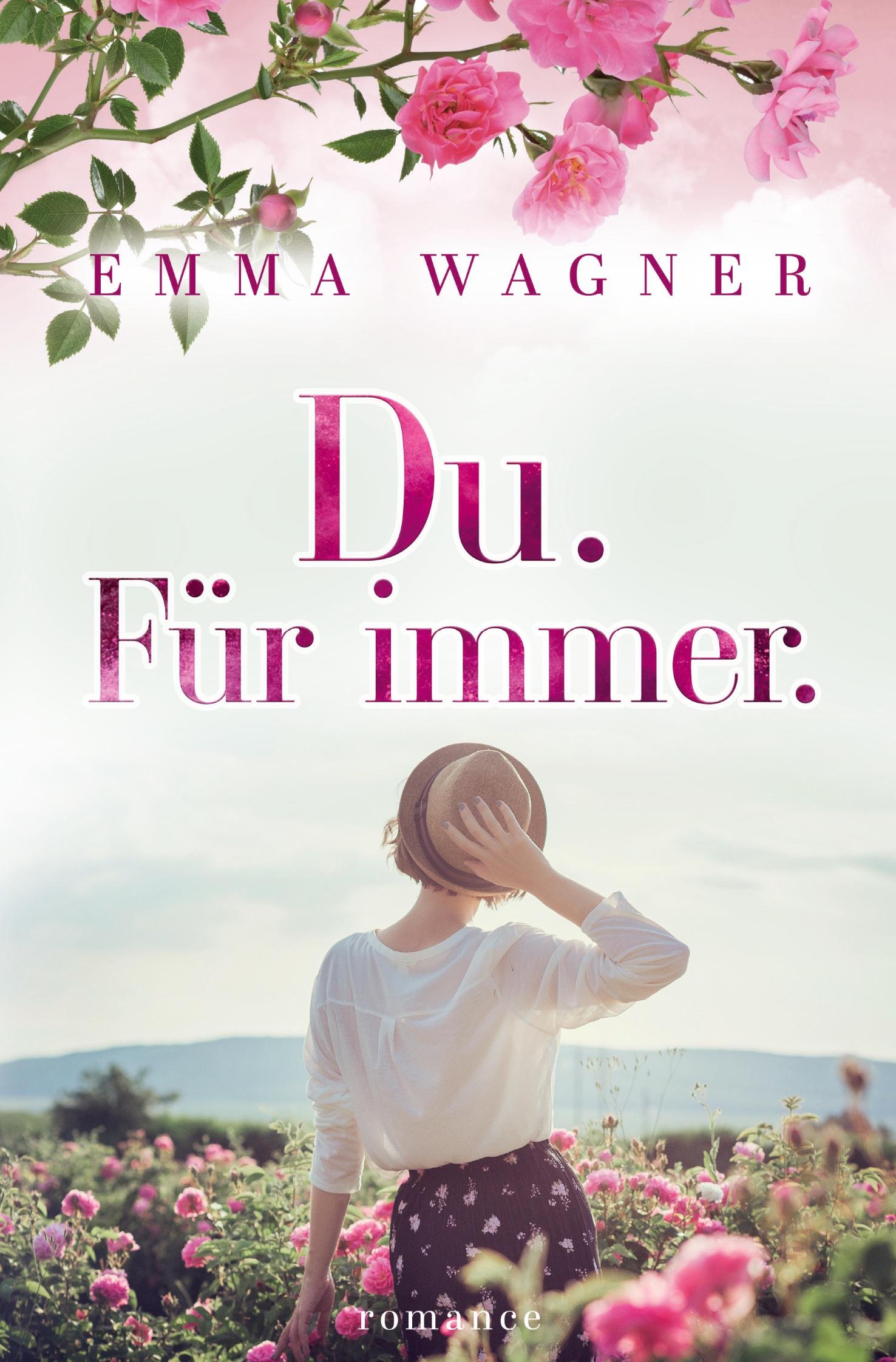 Cover: 9783754609163 | Du. Für immer. | Emma Wagner | Taschenbuch | Für-immer, Bd. 1 | 424 S.