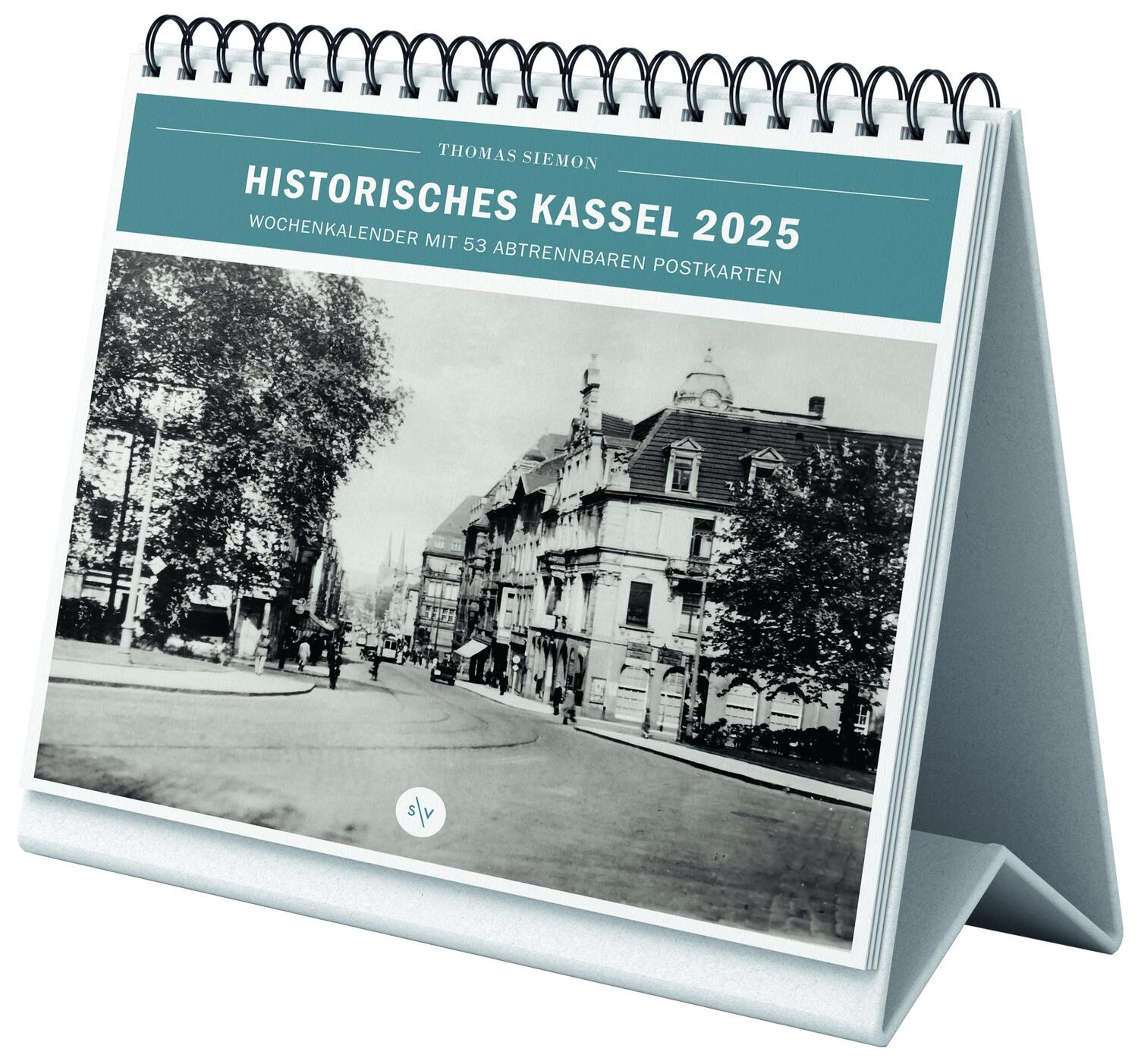 Cover: 9783955425067 | Historisches Kassel 2025 | Thomas Siemon | Kalender | 104 S. | Deutsch