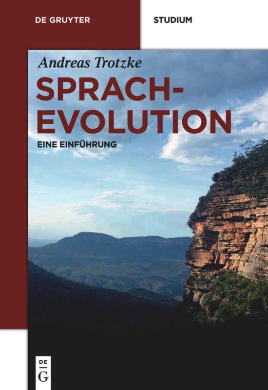 Cover: 9783110515619 | Sprachevolution | Eine Einführung | Andreas Trotzke | Taschenbuch | X