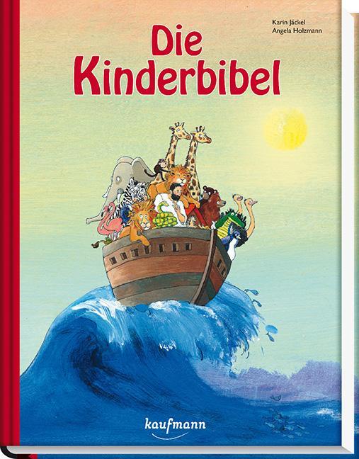 Cover: 9783780629845 | Die Kinderbibel | Karin Jäckel | Buch | 196 S. | Deutsch | 2016