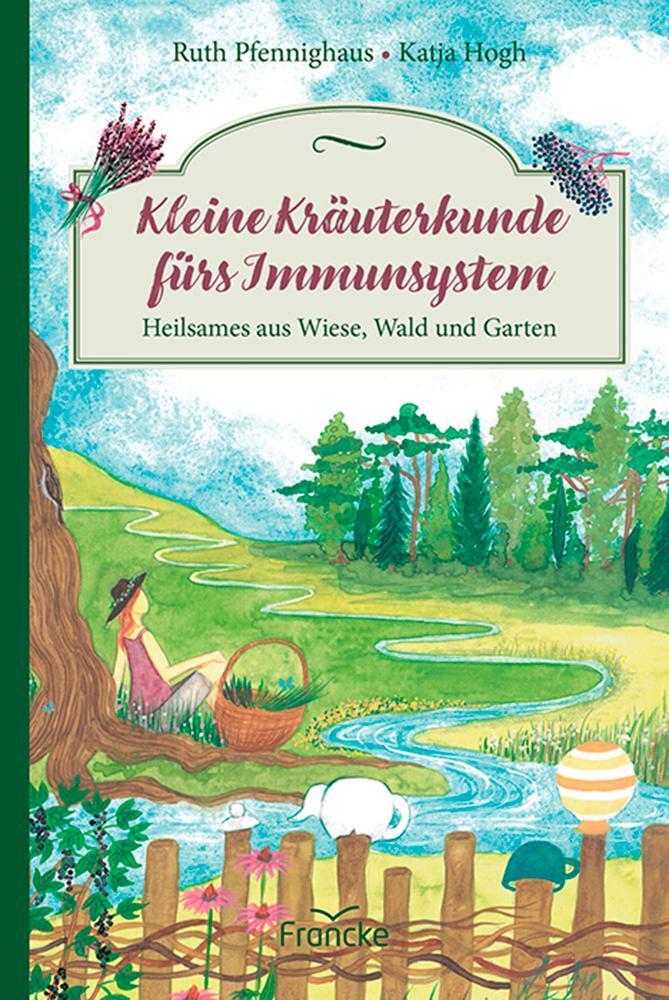 Cover: 9783963624322 | Kleine Kräuterkunde fürs Immunsystem | Ruth Pfennighaus | Buch | 2024