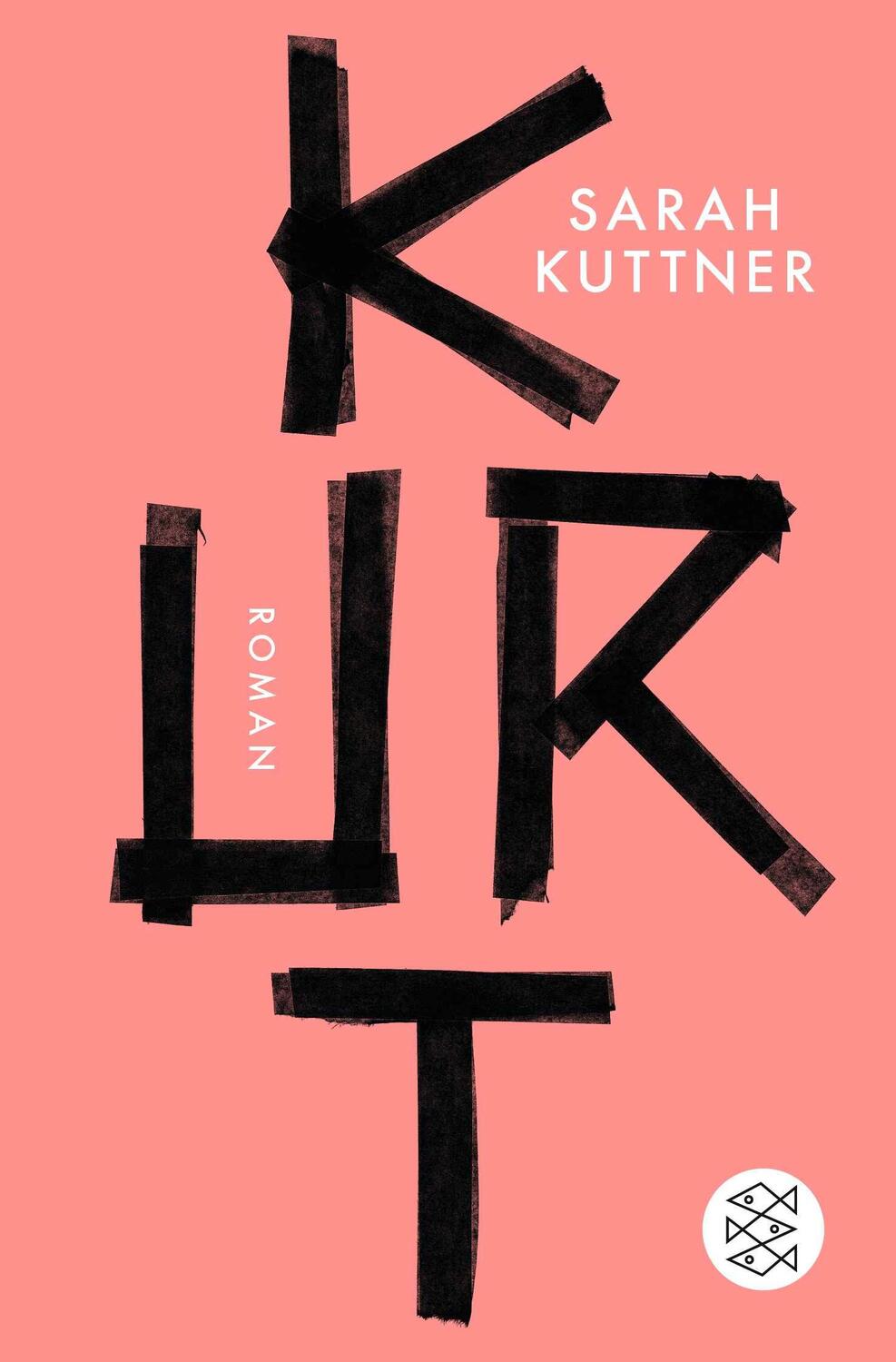 Cover: 9783596704156 | Kurt | Sarah Kuttner | Taschenbuch | 240 S. | Deutsch | 2020