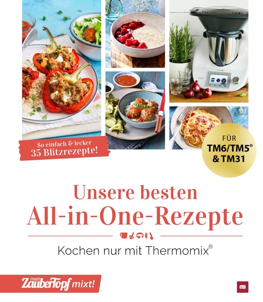 Cover: 9783964171412 | mein ZauberTopf mixt! Unsere besten All-in-One-Rezepte | ZauberTopf