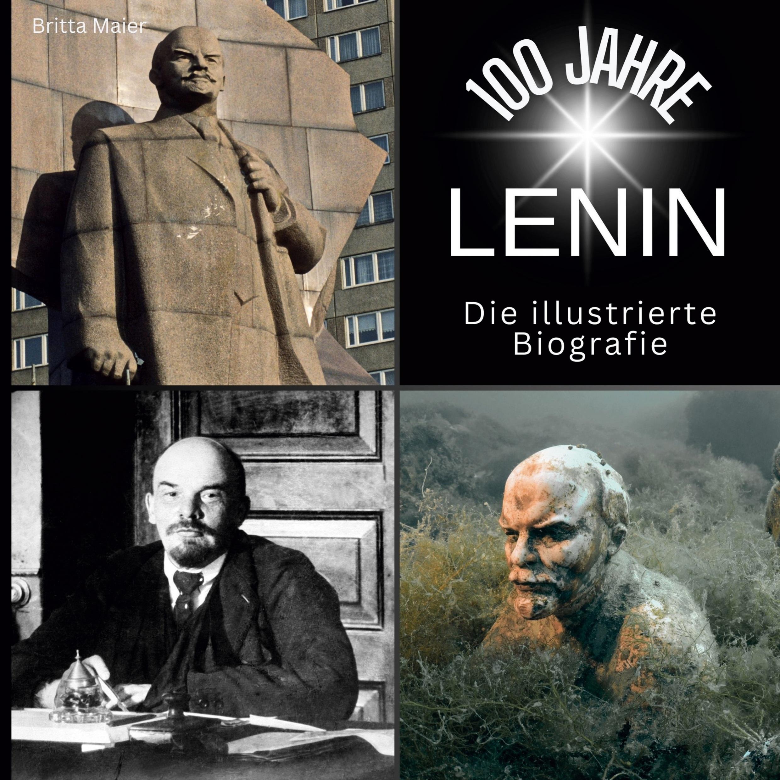 Cover: 9783750564312 | 100 Jahre Lenin | Die illustrierte Biografie | Britta Maier | Buch