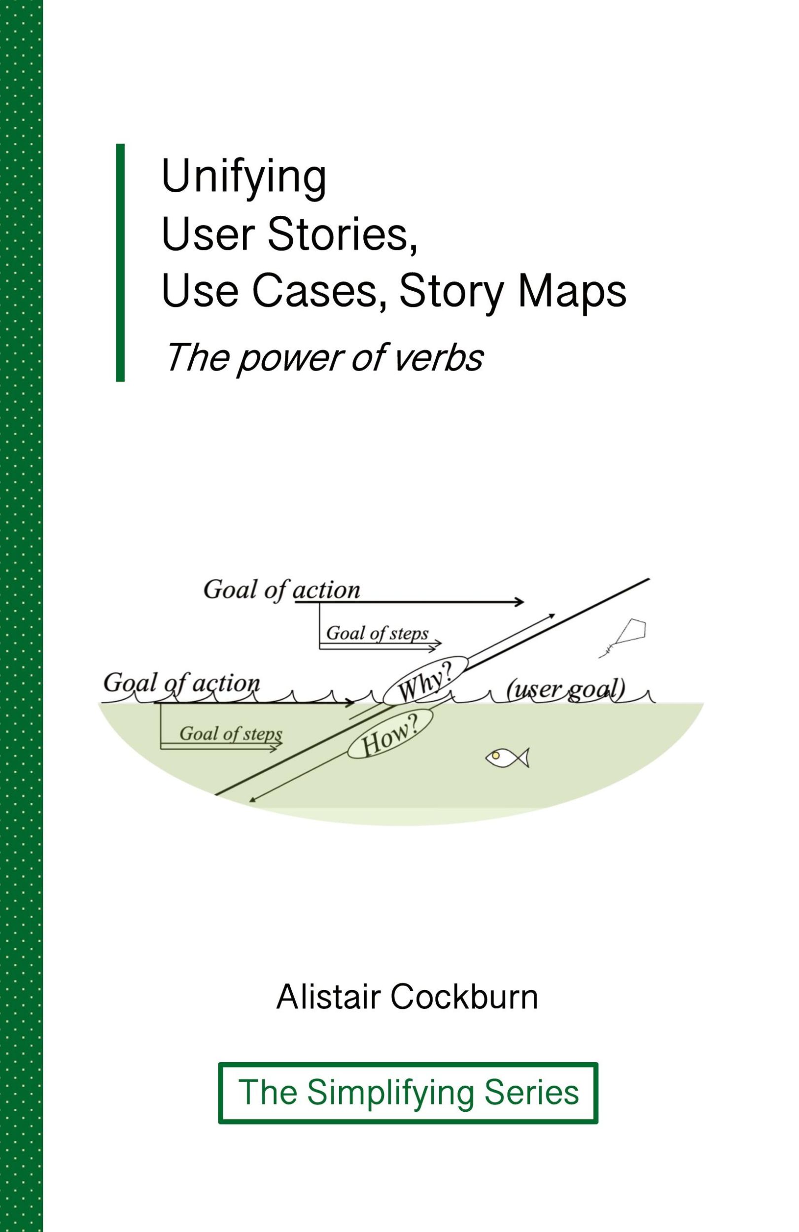 Cover: 9781737519768 | Unifying User Stories, Use Cases, Story Maps | The power of verbs