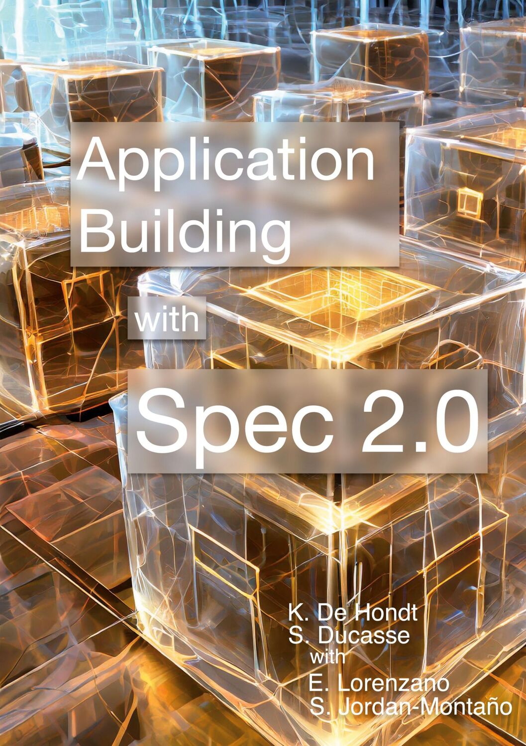 Cover: 9782322478712 | Building Application with Spec 2.0 | Koen de Hondt (u. a.) | Buch