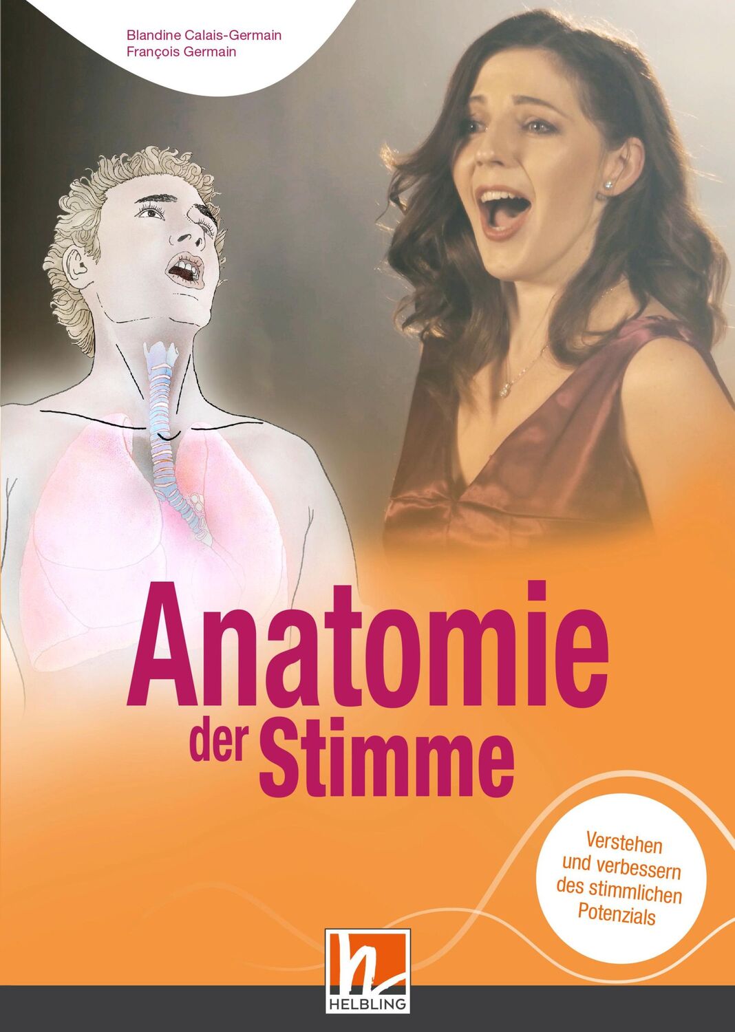 Cover: 9783862274123 | Anatomie der Stimme | Blandine Calais-Germain (u. a.) | Taschenbuch