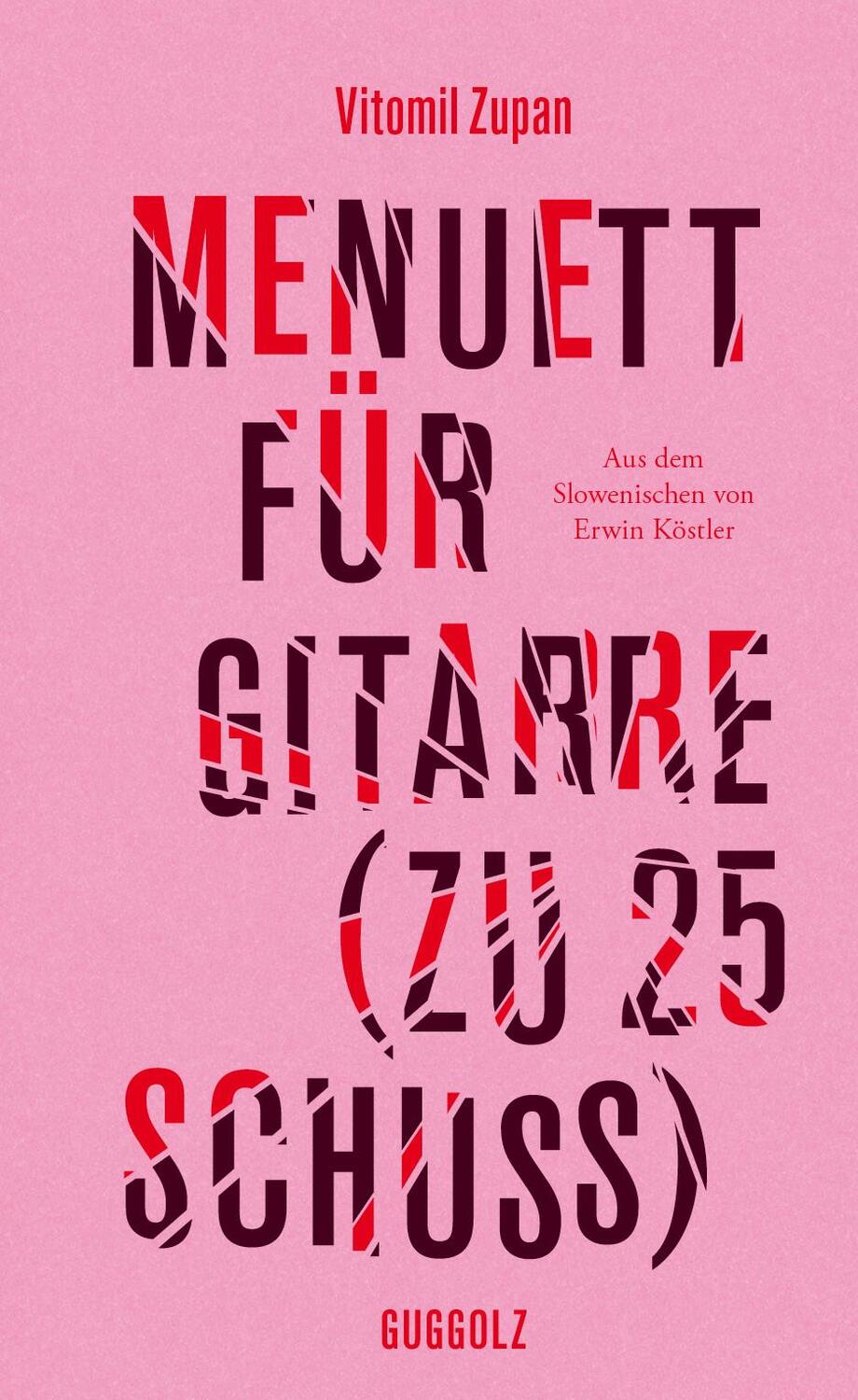 Cover: 9783945370308 | Menuett für Gitarre (zu 25 Schuss) | Vitomil Zupan | Buch | 597 S.