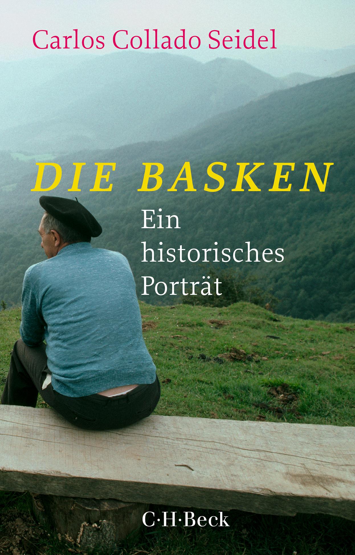 Cover: 9783406819322 | Die Basken | Ein historisches Portrait | Carlos Collado Seidel | Buch