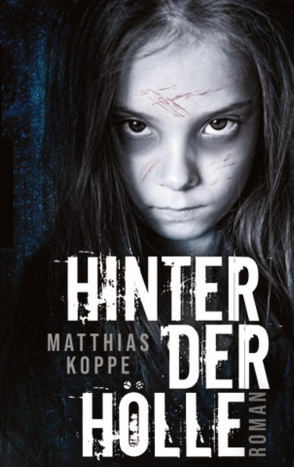 Cover: 9783347884618 | Hinter der Hölle | Matthias Koppe | Taschenbuch | Paperback | 584 S.