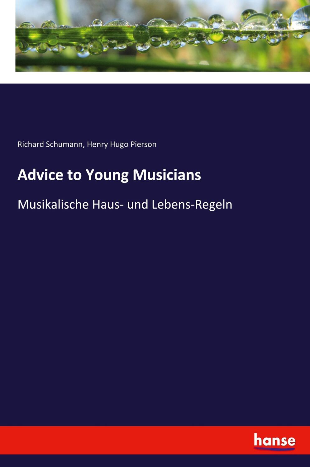 Cover: 9783337360641 | Advice to Young Musicians | Musikalische Haus- und Lebens-Regeln