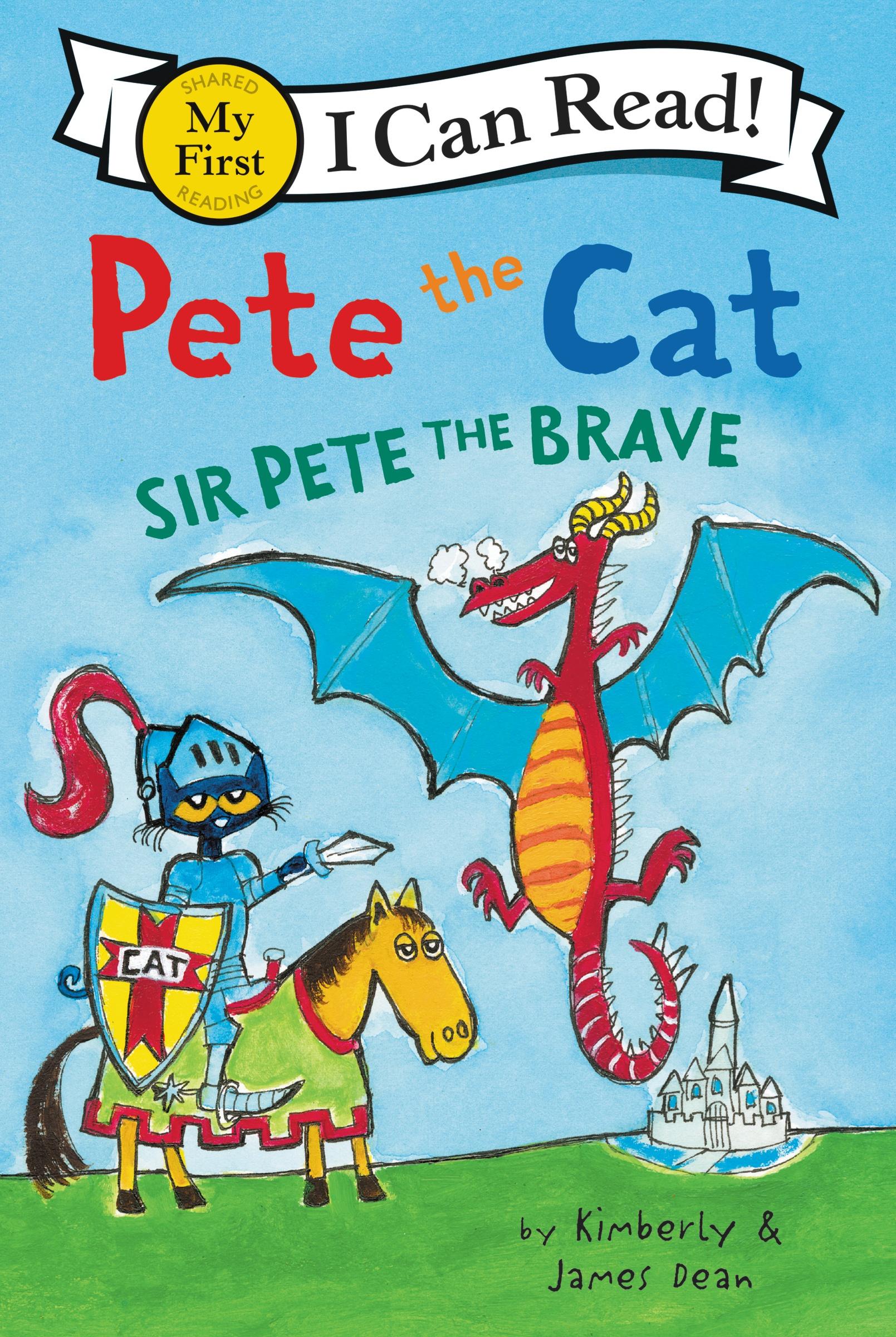 Cover: 9780062404213 | Pete the Cat: Sir Pete the Brave | James Dean (u. a.) | Taschenbuch