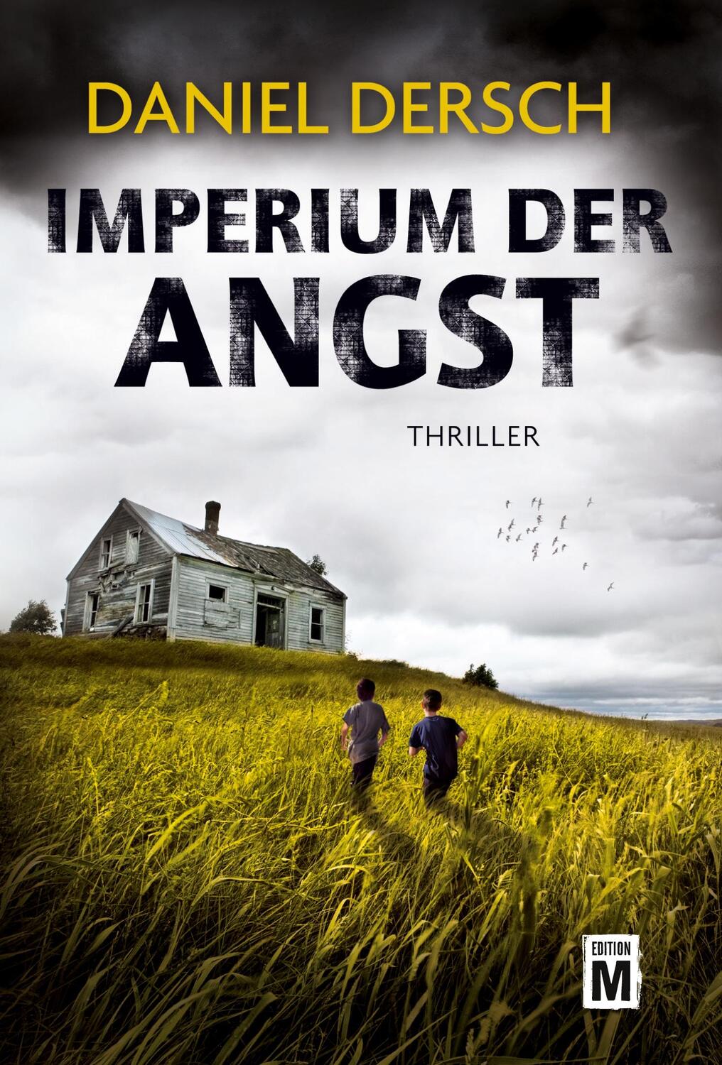 Cover: 9781477825310 | Imperium der Angst | Daniel Dersch | Taschenbuch | Paperback | 616 S.